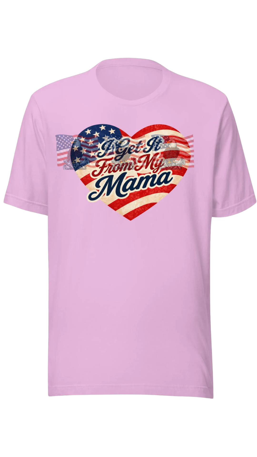 I Get It From My Mama — Adult Patriotic American Flag Tee