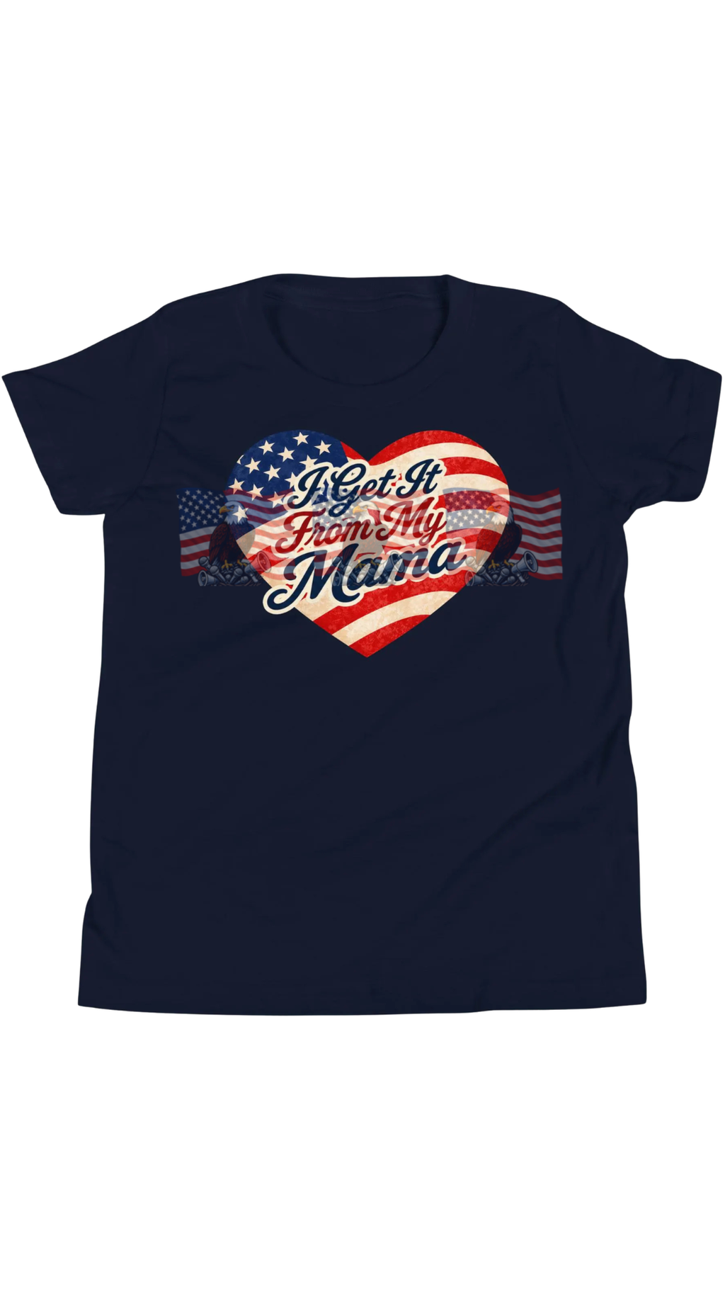 I Get It From My Mama — Kids Patriotic American Flag Tee | Matching Mama Gift